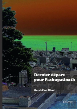 Bertrand.pt - Dernier Départ Pour Pashupatinath : La Légende De Dexcie