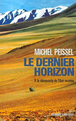 Bertrand.pt - Dernier Horizon ; A La Decouverte Du Tibet Inconnu