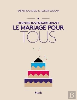 Bertrand.pt - Dernier Inventaire Avant Le Mariage Pour Tous