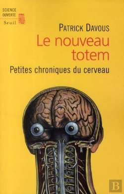 Bertrand.pt - Dernier Totem ; Petites Chroniques Du Cerveau