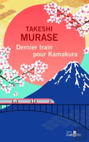 Dernier Train Pour Kamakura