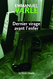 Dernier Virage Avant L'Enfer