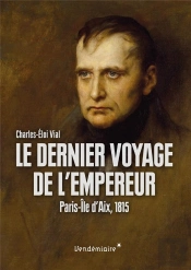 Dernier Voyage De L'Empereur (Le)