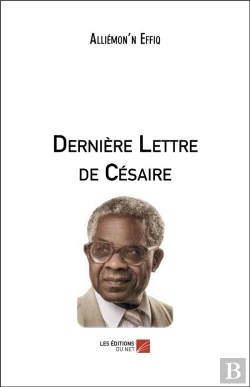 Bertrand.pt - Dernière Lettre De Césaire