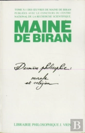 Dernière Philosophie: Morale Et Religion : Oeuvres, Tome X-1