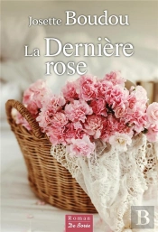 Derniere Rose (La)