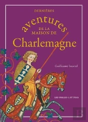 Dernieres Aventures De La Maison De Charlemagne