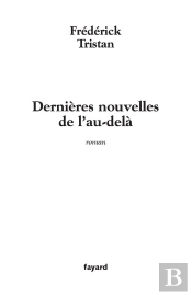 Dernières Nouvelles De L'Au-Delà