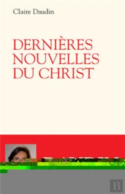 Bertrand.pt - Dernieres Nouvelles Du Christ