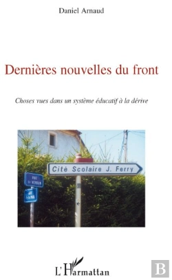 Bertrand.pt - Dernières Nouvelles Du Front ; Choses Vues Dans Un Système Éducatif À La Dérive