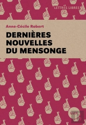 Dernières Nouvelles Du Mensonge