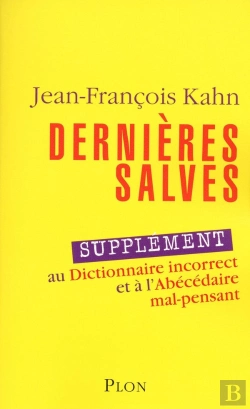 Bertrand.pt - Dernières Salves : Supplément Au Dictionnaire Incorrect Et À L'Abécédaire Mal-Pensant