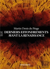 Derniers Effondrements Avant La Renaissance