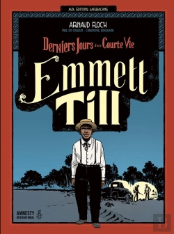 Bertrand.pt - Derniers Jours D'Une Courte Vie ; Emmett Till