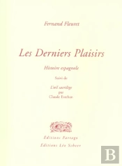 Derniers Plaisirs (Les)