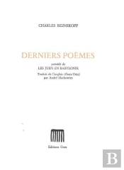 Derniers Poèmes ; Les Juifs En Babylonie