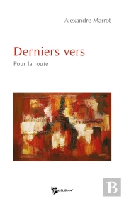 Derniers Vers : Pour La Route