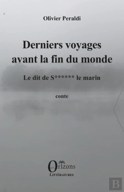 Bertrand.pt - Derniers Voyages Avant La Fin Du Monde : Le Dit De S****** Le Marin