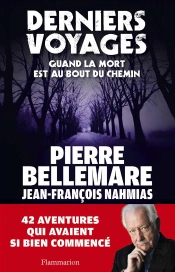 Derniers Voyages, Quand La Mort Est Au Bout Du Chemin