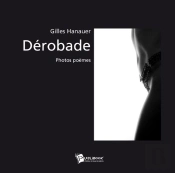 Dérobade ; Photos Poèmes