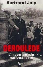 Deroulede Et Le Nationalisme Francais