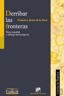 Bertrand.pt - Derribar Las Fronteras. Ética Mundial Y Diálogo Religioso