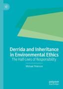 Derrida And Inheritance In Environmental Ethics
