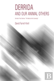 Derrida And Our Animal Others