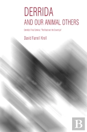 Derrida And Our Animal Others