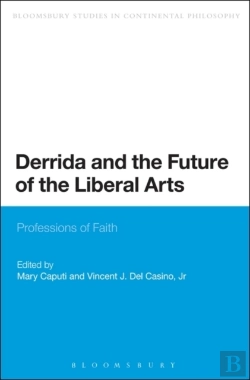 Bertrand.pt - Derrida And The Future Of The Liberal Arts