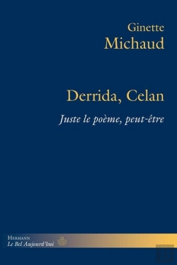 Bertrand.pt - Derrida, Celan : Juste Le Poème, Peut-Être