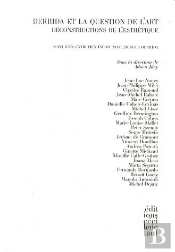 Derrida Et La Question De L'Art, Deconstructions De L'Esthetique