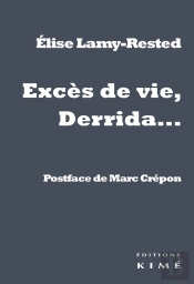Derrida, Excès De Vie...