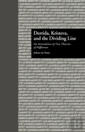 Derrida, Kristeva, And The Dividing Line