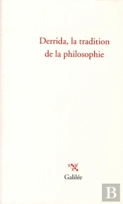 Derrida, La Tradition De La Philosophie