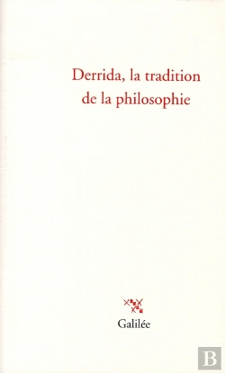 Bertrand.pt - Derrida, La Tradition De La Philosophie