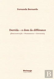 Derrida – O Dom da Différance 