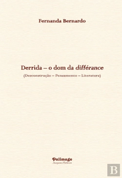 Bertrand.pt - Derrida – O Dom da Différance 
