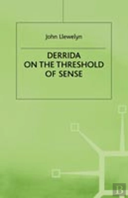 Bertrand.pt - Derrida On The Threshold Of Sense