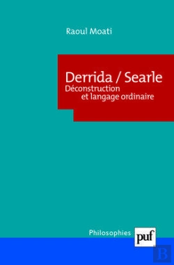 Bertrand.pt - Derrida, Searle ; Déconstruction Et Langage Ordinaire