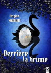 Derrière La Brume