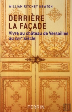 Bertrand.pt - Derrière La Façade ; Vivre Au Château De Versailles Au Xviii Siècle