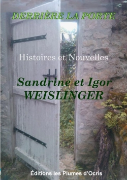 Bertrand.pt - Derriere La Porte De Sandrine Et Igor Weislinger