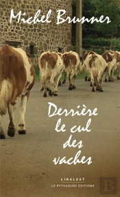 Derrière Le Cul Des Vaches