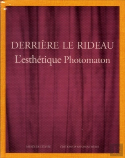 Bertrand.pt - Derrière Le Rideau ; L'Esthétique Photomaton