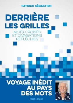 Bertrand.pt - Derriere Les Grilles - Mots Croises Et Divagations Reflechies