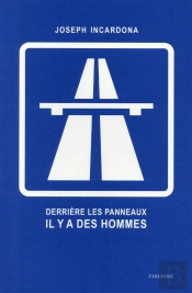 Derrière Les Panneaux, Il Y A Des Hommes