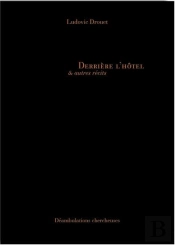 Derrière L'Hôtel & Autres Récits