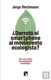 ¿Derrotó El 'Smartphone' Al Movimiento Ecologista?