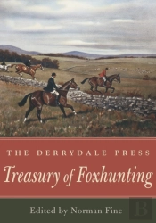Derrydale Press Treasury Of Foxhunting
